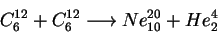 \begin{displaymath}C^{12}_{6}+C^{12}_{6}\longrightarrow Ne^{20}_{10}+He^{4}_{2}\end{displaymath}