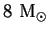 $8 \textrm{M}_{\odot}$