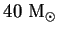 $40 \textrm{M}_{\odot}$